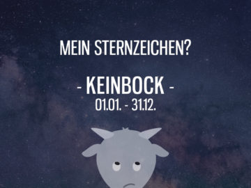 Mein Sternzeichen: Keinbock